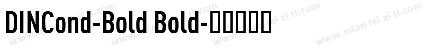 DINCond-Bold Bold字体转换